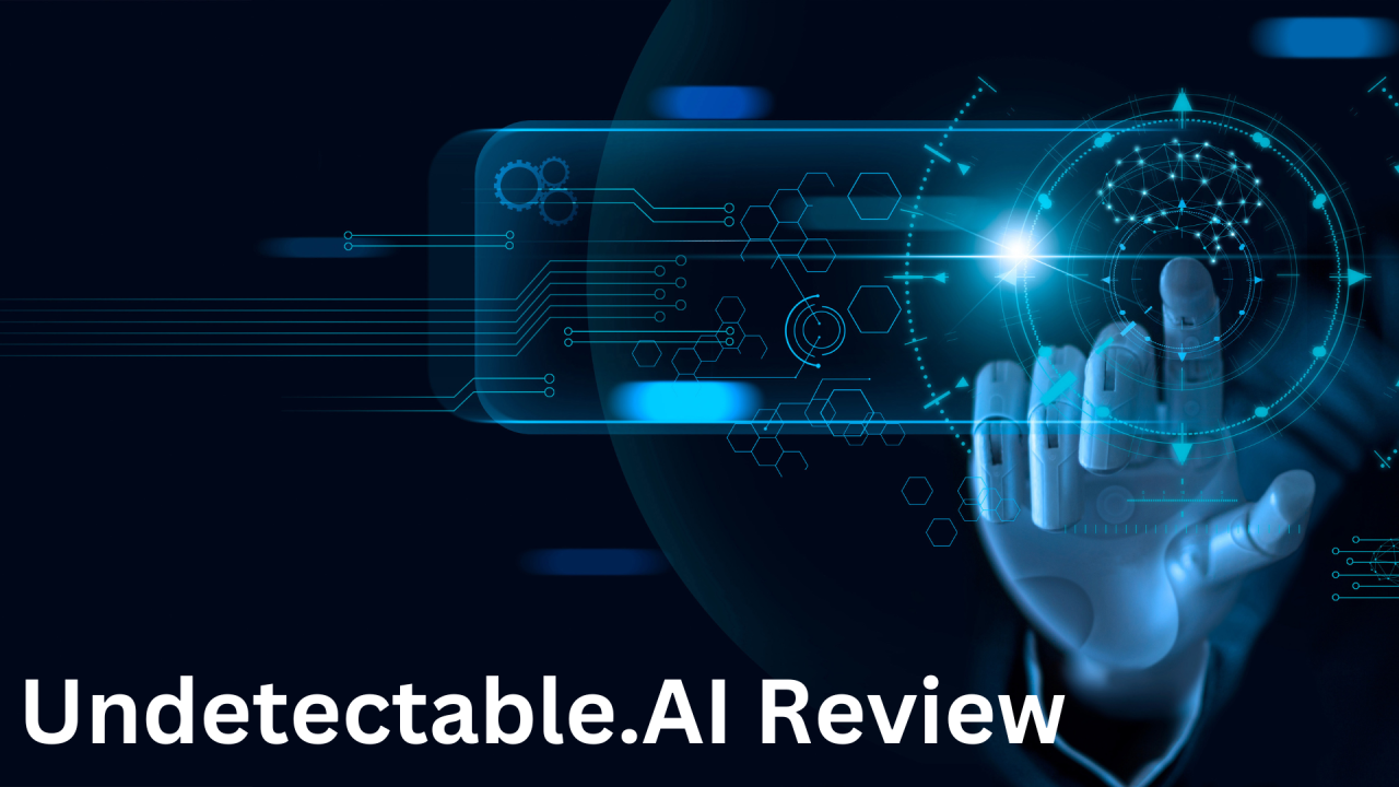 Undetectable AI Review: Making AI-Written Content Truly Human?